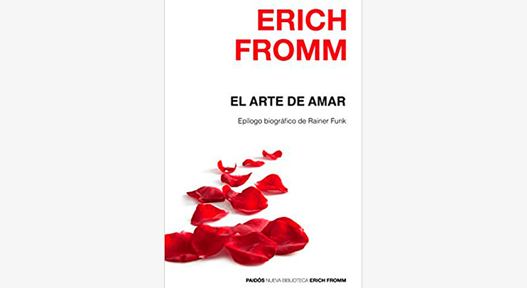 El arte de amar (Erich Fromm) | Libros para Psicólogos - Psiky