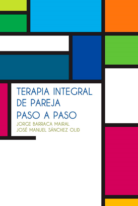 terapia integral de pareja paso a paso jorge barraca y josé olid