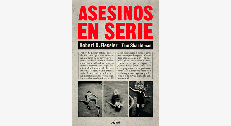 Asesinos en serie (Robert K. Ressler) | Psiky Biblioteca