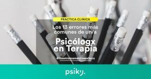 práctica clínica habilidades de terapia errores psicólogo terapia