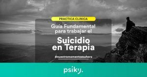 práctica clínica tratamientos psicológicos suicidio en terapia